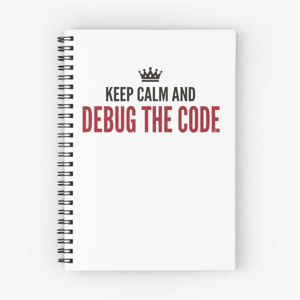 Item preview, Keep Calm and Debug the Code designed and sold by KurtByteStudio.