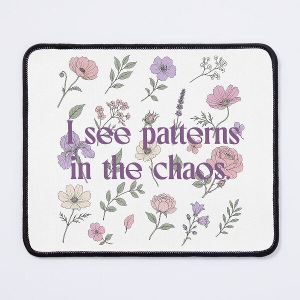 Item preview, I See Patterns In The Chaos Pastel Wildflower Typography designed and sold by lenalenspod.