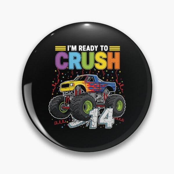Item preview, I'm Ready To Crush 14 Monster Truck Birthday Teen designed and sold by PopStars1993.
