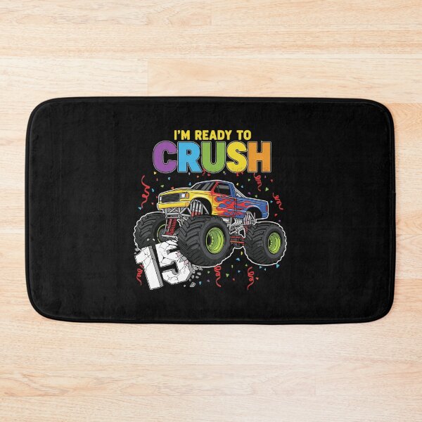 Item preview, I'm Ready To Crush 15th Birthday Monster Truck Teen designed and sold by PopStars1993.