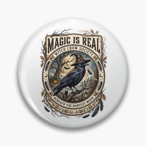 Item preview, Magic Is Real - Witch Crow Society  designed and sold by Roy & Tiffany.