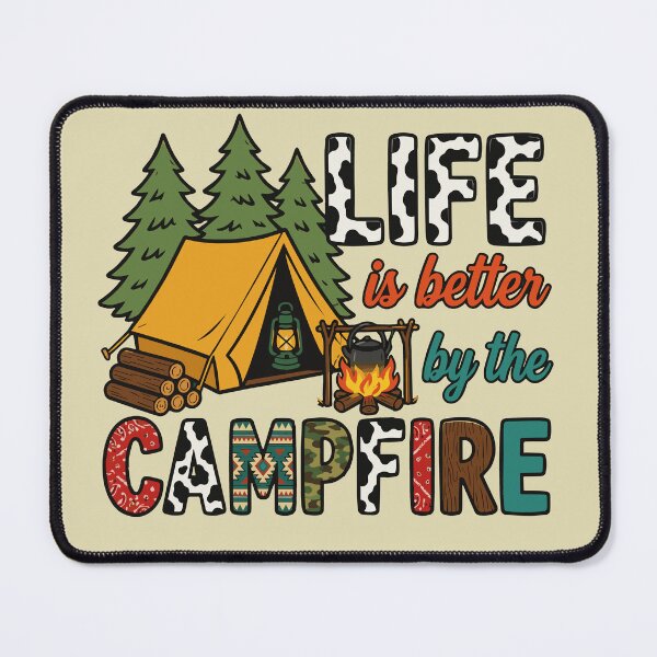 Item preview, Life Is Better by the Campfire Rustic Camping Adventure with Cozy Tent, Pine Forest and Outdoor Nature Vibes designed and sold by Huddy-clothes.
