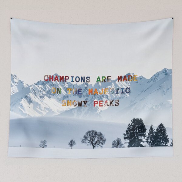 Item preview, Champions are Made on the Majestic Snowy Peaks #3 designed and sold by Holy JM Designs.
