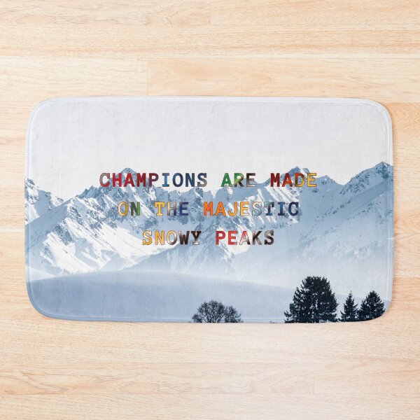 Item preview, Champions are Made on the Majestic Snowy Peaks #3 designed and sold by Holy JM Designs.