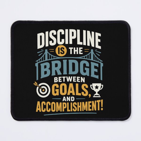 Item preview, Discipline Is the Bridge Between Goals and Accomplishment Motivational Quote with Bridge, Target, and Trophy Illustration designed and sold by Huddy-clothes.