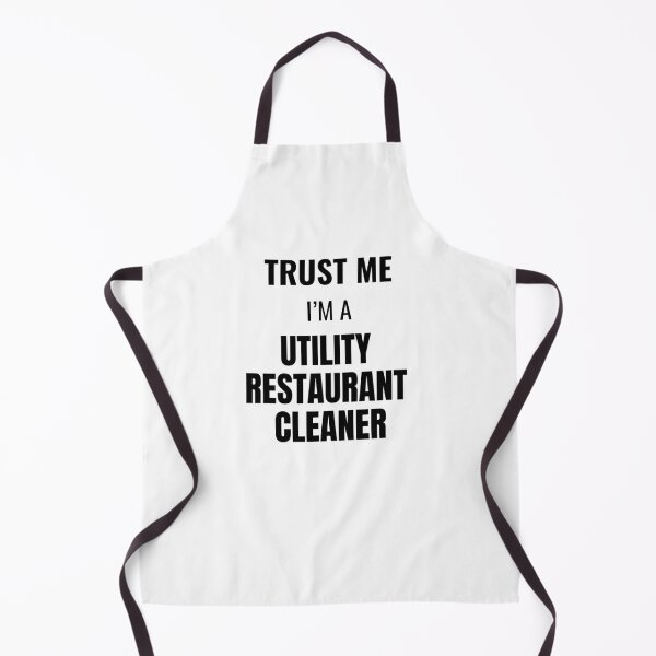 Item preview, Trust Me I'm a Utility Restaurant Cleaner (Black) designed and sold by ShipCrewNation.