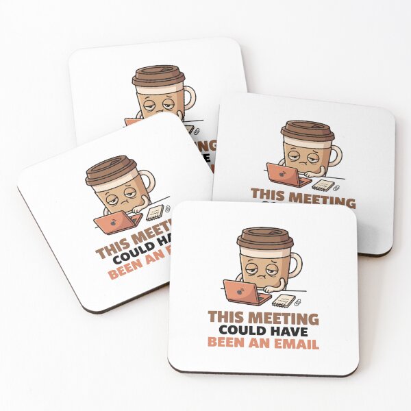 Item preview, This Meeting Could Have Been an Email Funny Office Design designed and sold by Arrow2025.