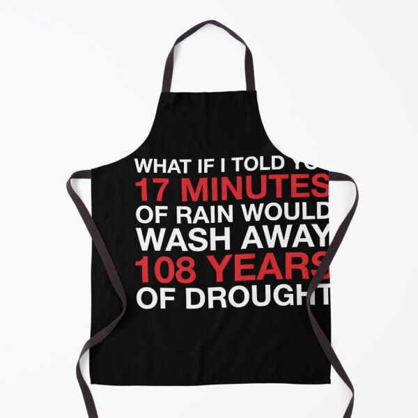 Item preview, 17 Minutes Of Rain 108 Years Of Drought Funny Weather Meme designed and sold by LASTIQUE-dd.