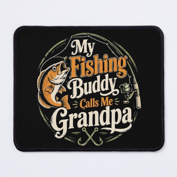 Item preview, My Fishing Buddy Calls Me Grandpa Design designed and sold by OlakunleOloroz.