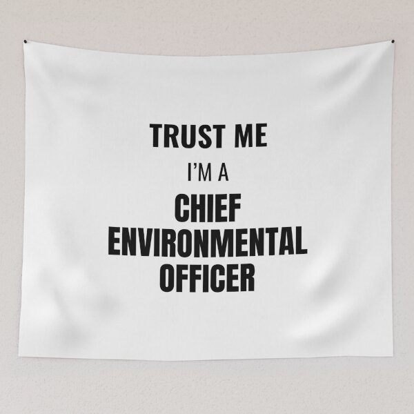Item preview, Trust Me I'm a Chief Environmental Officer (Black) designed and sold by ShipCrewNation.