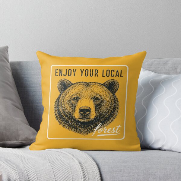 Item preview, Enjoy Your Local Forest Calm Bear designed and sold by American Spirit.