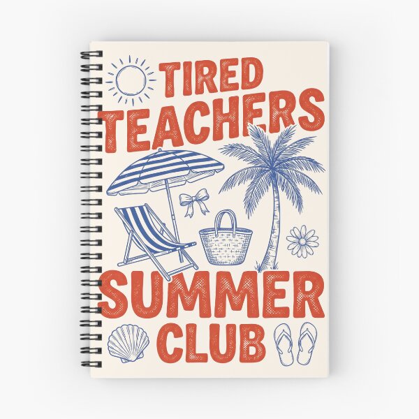 Item preview, Tired Teacher Summer Club designed and sold by legendaryskins.