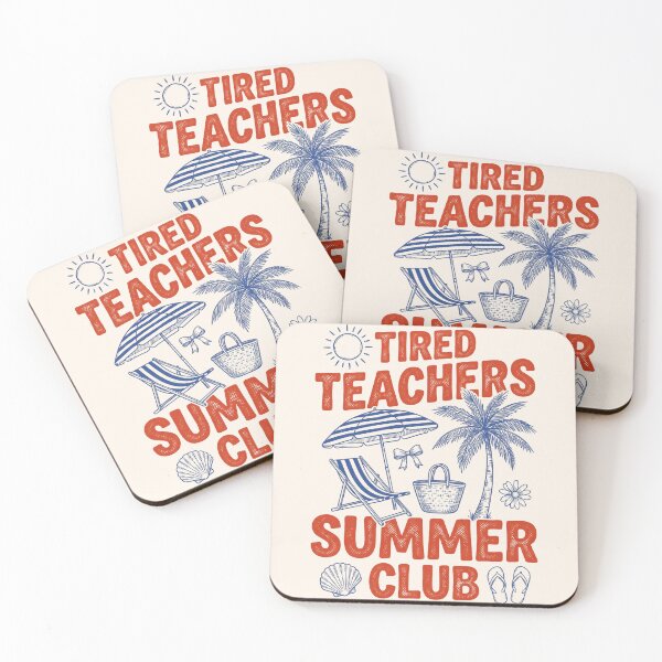 Item preview, Tired Teacher Summer Club designed and sold by legendaryskins.
