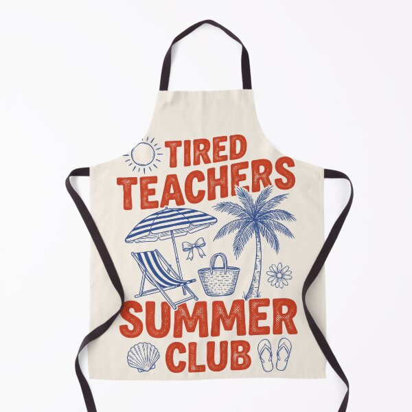 Item preview, Tired Teacher Summer Club designed and sold by legendaryskins.
