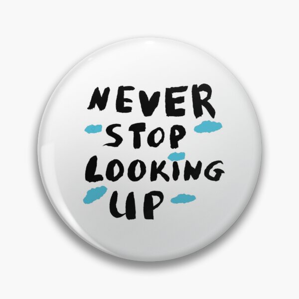 Item preview, never stop looking up designed and sold by ADORE1.