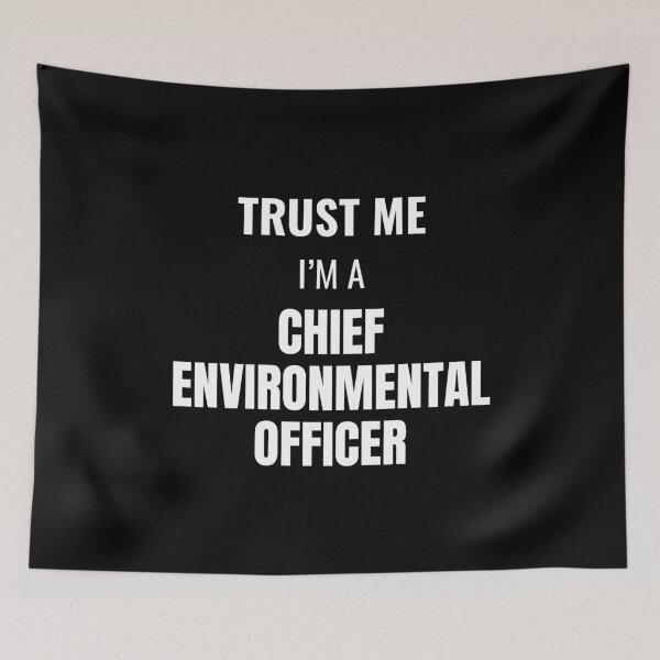 Item preview, Trust Me I'm a Chief Environmental Officer (White) designed and sold by ShipCrewNation.