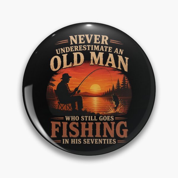 Item preview, Never Underestimate an Old Man Who Goes Fishing in His 70s designed and sold by OlakunleOloroz.