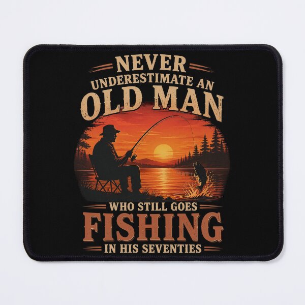 Item preview, Never Underestimate an Old Man Who Goes Fishing in His 70s designed and sold by OlakunleOloroz.
