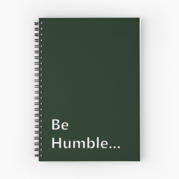 Item preview, Quote - Be Humble designed and sold by AadiShaktiAura.