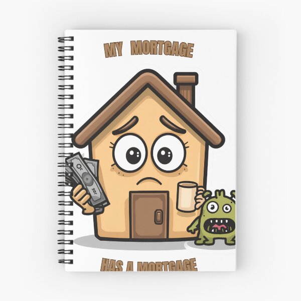 Item preview, My Mortgage Has a Mortgage Funny Homeowner  designed and sold by WonderMugStudio.