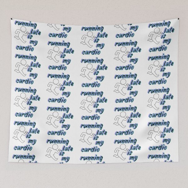 Item preview, Running Late Is My Cardio designed and sold by Snedsdigital.