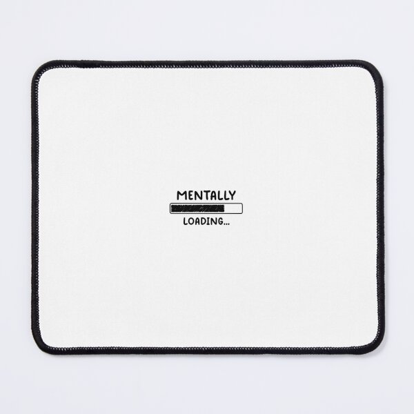 Item preview, Mentally Loading Funny Sticker designed and sold by bubendisart.