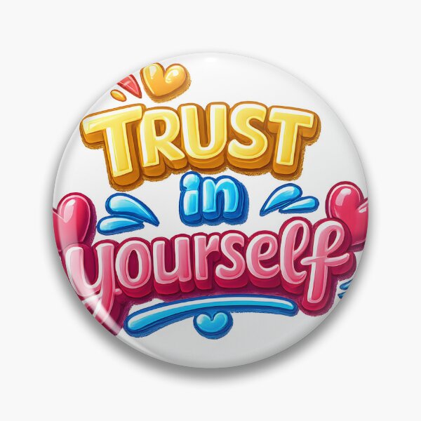Item preview, trust in yourself designed and sold by The-Diamond.