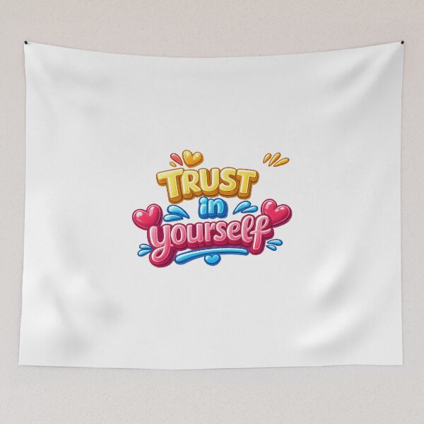 Item preview, trust in yourself designed and sold by The-Diamond.