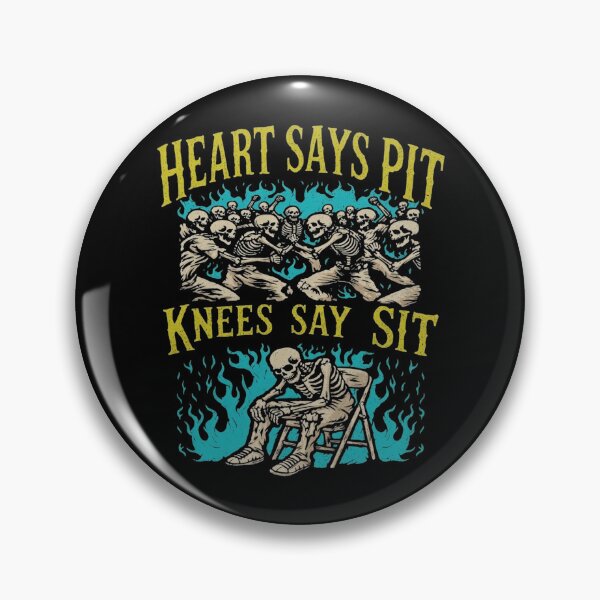 Item preview, Heart Says Pit Knees Say Sit, Skeleton Mosh Pit  designed and sold by GlennAJacobs.