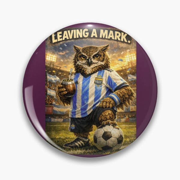 Item preview, ? LEAVING A MARK ⚽ ARGENTINA FOOTBALL OWL – MOTIVATIONAL SPORTS ART BY VLLC designed and sold by VICTORY LIBERTY .