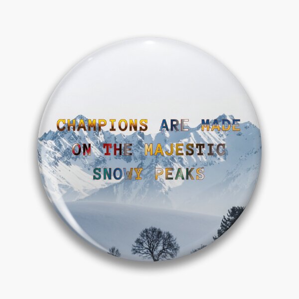 Item preview, Champions are Made on the Majestic Snowy Peaks #6 designed and sold by Holy JM Designs.