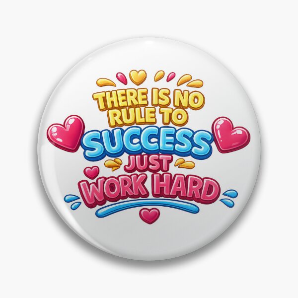Item preview, there is no rule to success just work hard designed and sold by The-Diamond.