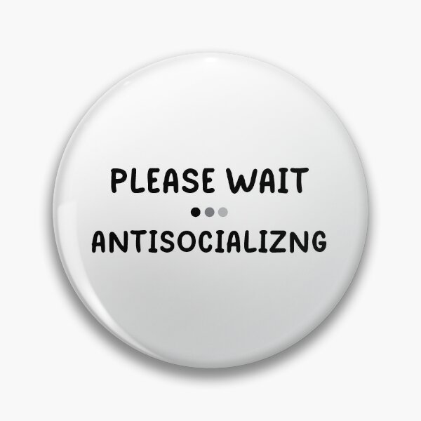 Item preview, Please Wait I'm Antisocializing Sticker designed and sold by bubendisart.