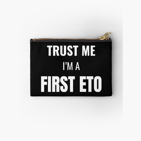 Item preview, Trust Me I'm a First ETO (White) designed and sold by ShipCrewNation.
