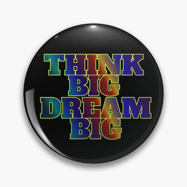 Item preview, Think Big Dream Big designed and sold by ZooStateofMind.