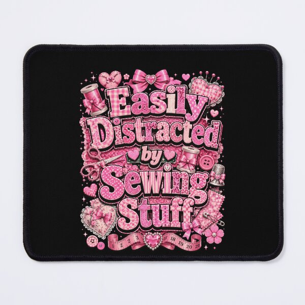 Item preview, Easily Distracted by Sewing Stuff – Funny Sewing Hobby designed and sold by THREE LITTLE BEANS.
