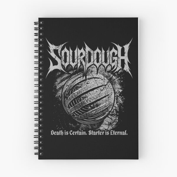 Item preview, Death Metal Sourdough Bread Baker Starter Is Eternal Gothic Tee designed and sold by Ophtizu.