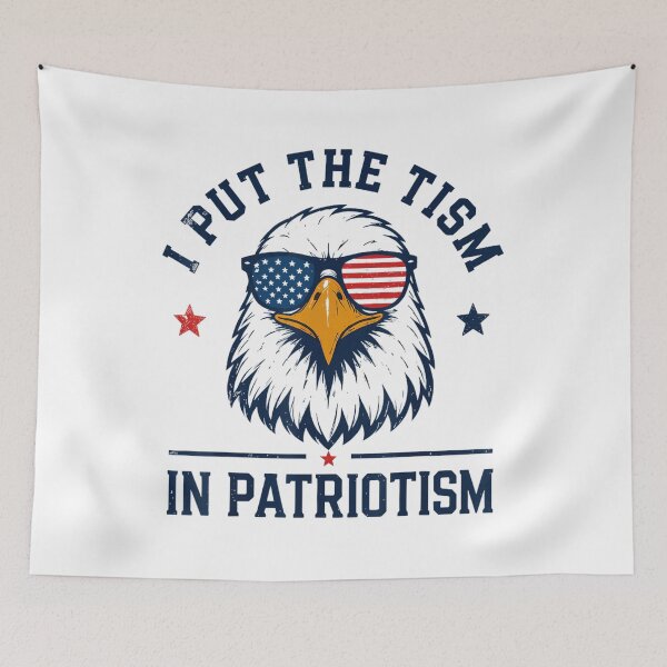 Item preview, I Put The Tism In Patriotism Funny Eagle US Flag designed and sold by KistanosMeka.