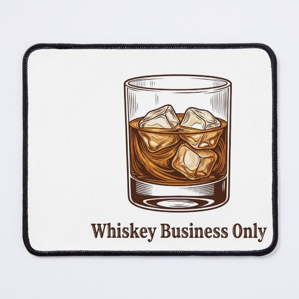Item preview, Whiskey Business Only - Whiskey designed and sold by BinAlgoPix.
