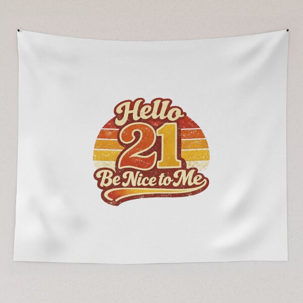 Item preview, Hello 21 Be Nice to Me | Funny 21st Birthday Typography T-Shirt designed and sold by rushaib.