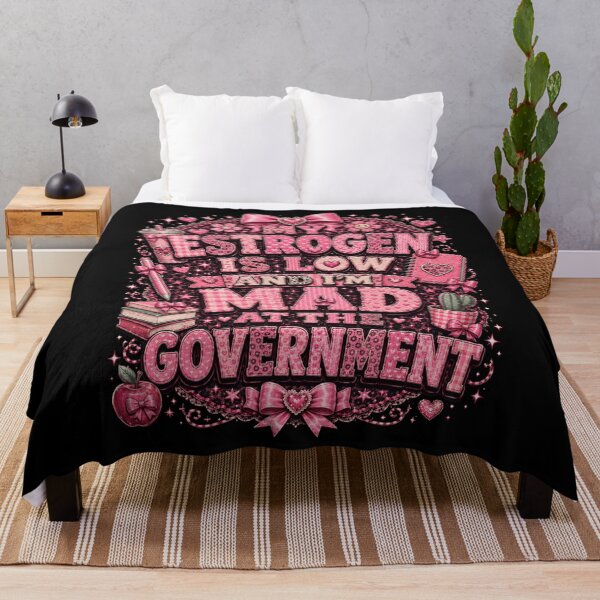 Item preview, my estrogen is low and i'm mad at the government tee, Funny Menopause designed and sold by THREE LITTLE BEANS.