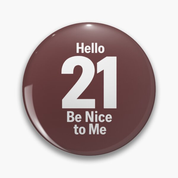 Item preview, Hello 21 Be Nice to Me | Funny 21st Birthday Typography T-Shirt designed and sold by rushaib.