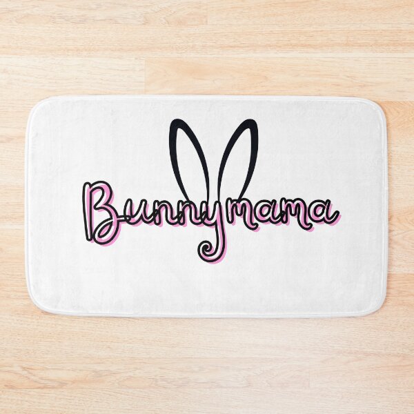 Item preview, Bunny Mama, text in pink! - A Derpybird design designed and sold by YOjosie.
