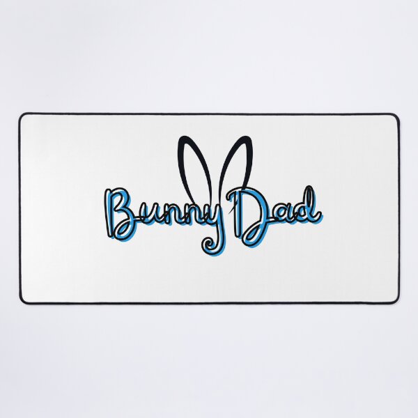 Item preview, Bunny Dad, text in blue! - A Derpybird design designed and sold by YOjosie.