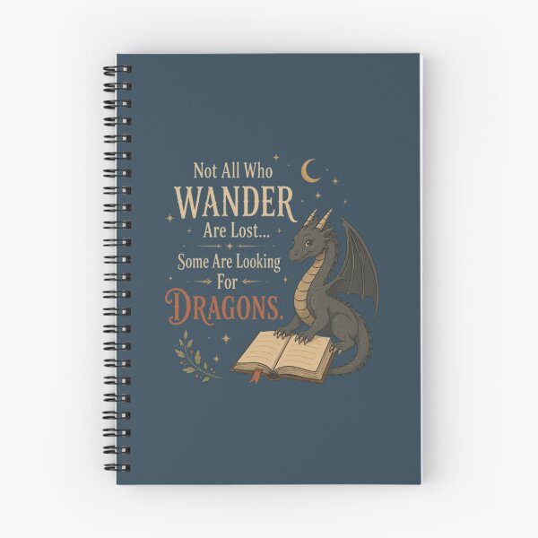 Item preview, Not All Who Wander Are Lost – Some Are Looking for Dragons designed and sold by Moonwoven Studio.