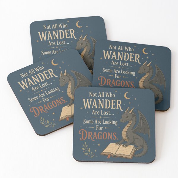 Item preview, Not All Who Wander Are Lost – Some Are Looking for Dragons designed and sold by Moonwoven Studio.
