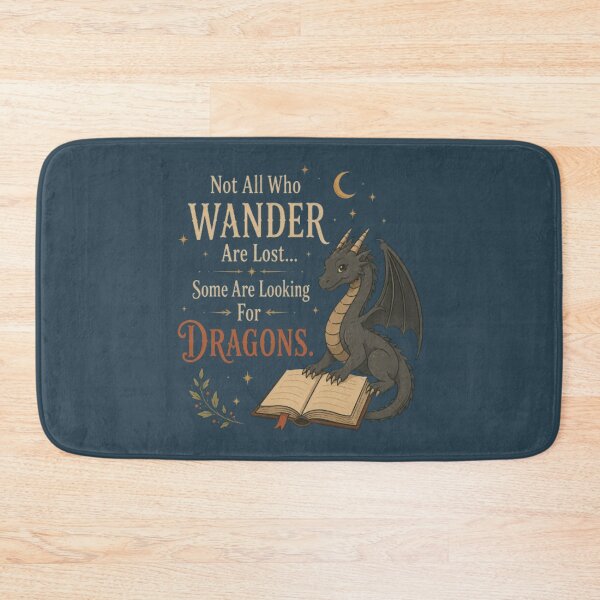 Item preview, Not All Who Wander Are Lost – Some Are Looking for Dragons designed and sold by Moonwoven Studio.