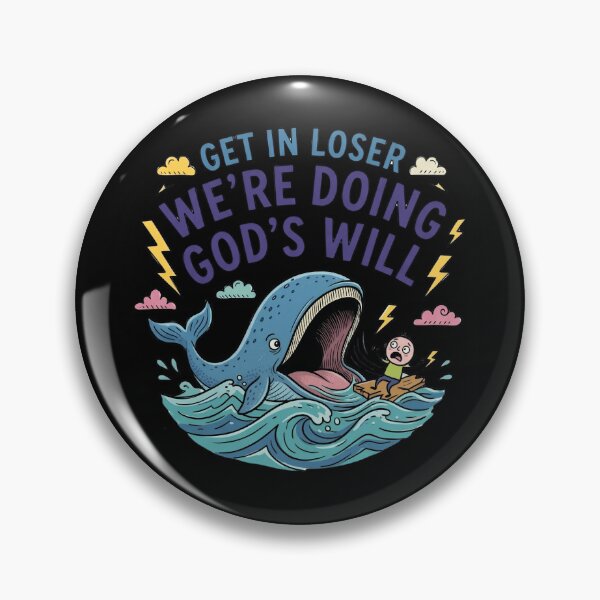 Item preview, Jonah and the Whale Bible Verse Meme | Get In Loser We're Doing God's Will designed and sold by Cree8if.