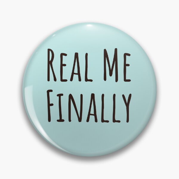 Item preview, Real Me Finally Neurodivergent Unmasking Late Diagnosis designed and sold by Notty DOT.