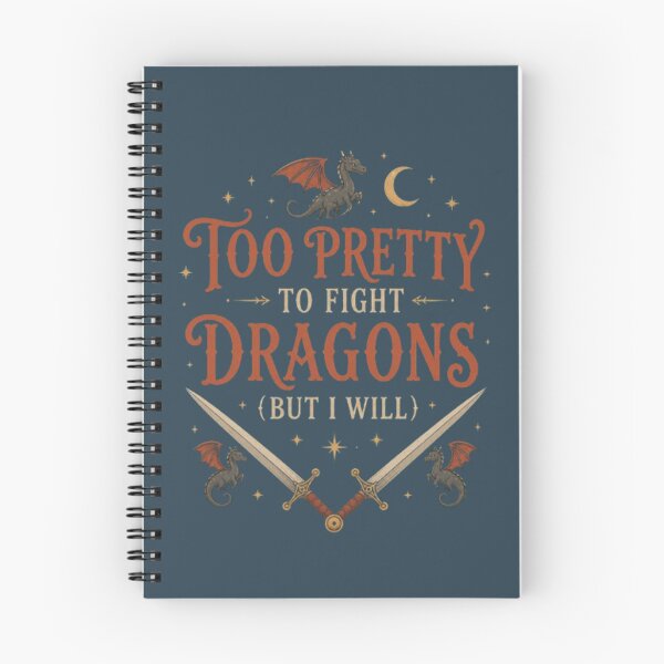 Item preview, Too Pretty To Fight Dragons (But I Will) Fantasy Gothic Design designed and sold by Moonwoven Studio.